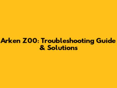 Arken Z00: Troubleshooting Guide & Solutions