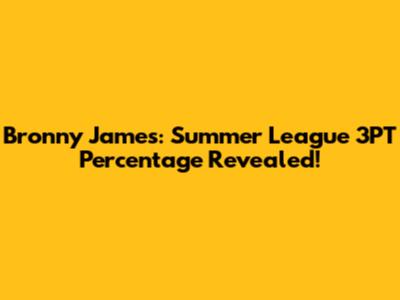 Bronny James: Summer League 3PT Percentage Revealed!
