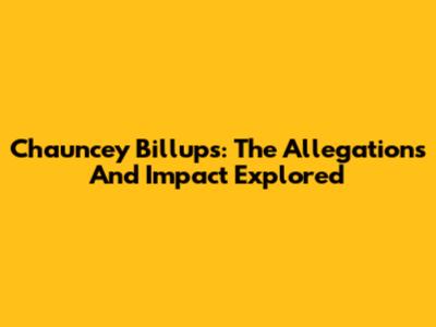 Chauncey Billups: The Allegations And Impact Explored