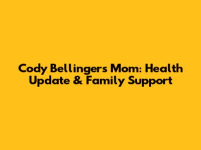 Cody Bellinger's Mom: Health Update & Family Support