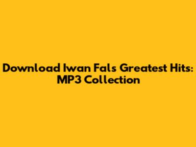 Download Iwan Fals' Greatest Hits: MP3 Collection