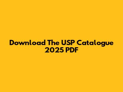 Download The USP Catalogue 2025 PDF