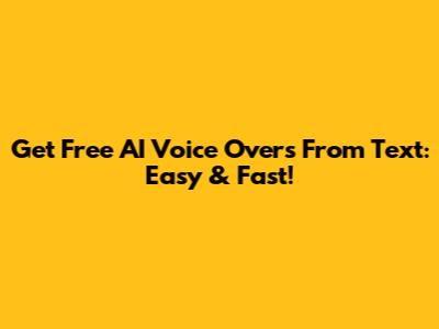 Get Free AI Voice Overs From Text: Easy & Fast!
