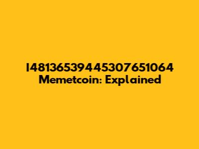 I48136539445307651064 Memetcoin: Explained