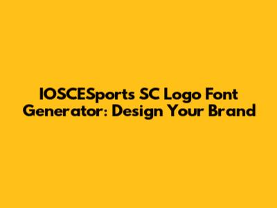 IOSCESports SC Logo Font Generator: Design Your Brand