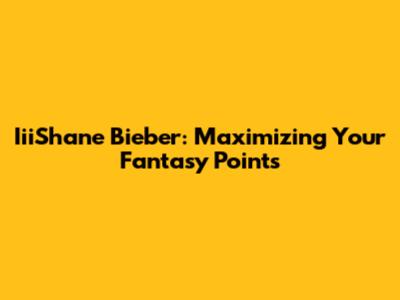 IiiShane Bieber: Maximizing Your Fantasy Points