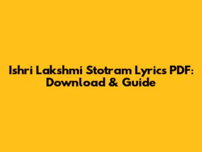 Ishri Lakshmi Stotram Lyrics PDF: Download & Guide