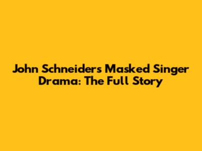 John Schneider's Masked Singer Drama: The Full Story