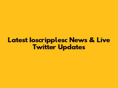 Latest Ioscripplesc News & Live Twitter Updates