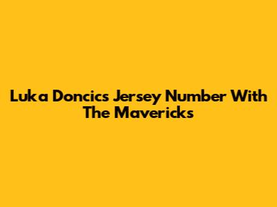Luka Doncic's Jersey Number With The Mavericks