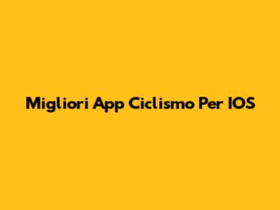 Migliori App Ciclismo Per IOS