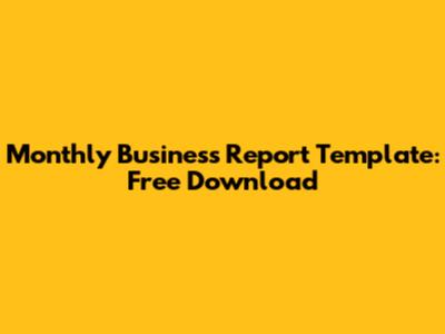 Monthly Business Report Template: Free Download