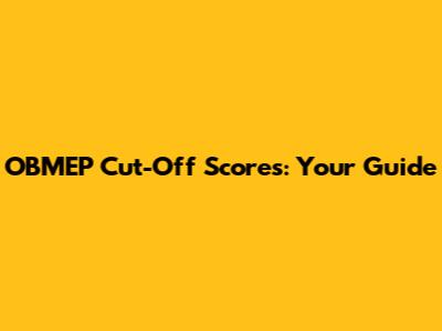 OBMEP Cut-Off Scores: Your Guide