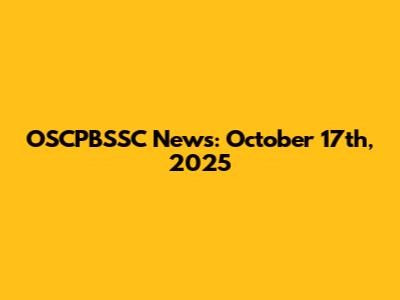 OSCPBSSC News: October 17th, 2025