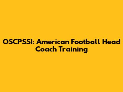 OSCPSSI: American Football Head Coach Training