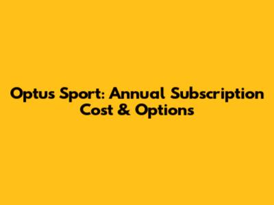 Optus Sport: Annual Subscription Cost & Options