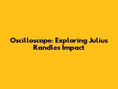 Oscilloscope: Exploring Julius Randle's Impact