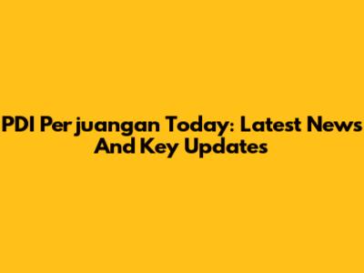 PDI Perjuangan Today: Latest News And Key Updates