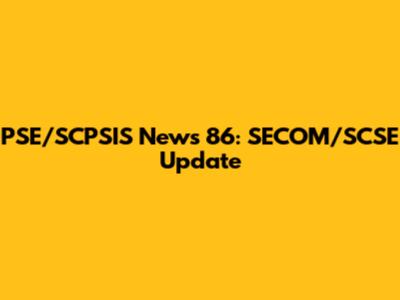 PSE/SCPSIS News 86: SECOM/SCSE Update