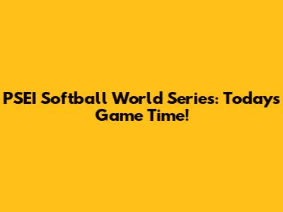 PSEI Softball World Series: Today's Game Time!