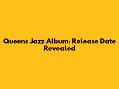 Queen's Jazz Album: Release Date Revealed