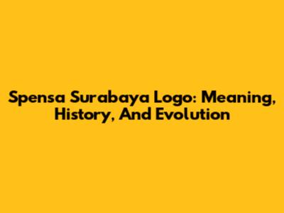 Spensa Surabaya Logo: Meaning, History, And Evolution