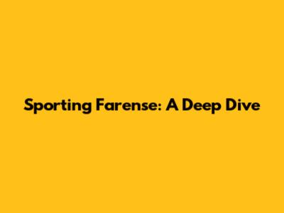 Sporting Farense: A Deep Dive