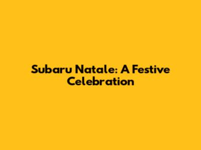 Subaru Natale: A Festive Celebration