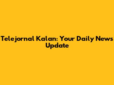 Telejornal Kalan: Your Daily News Update