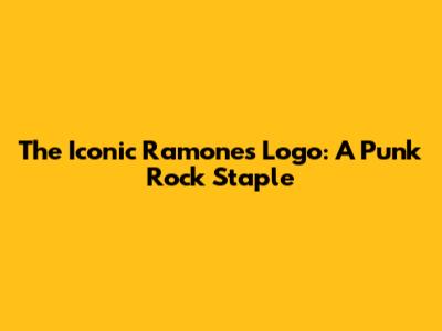 The Iconic Ramones Logo: A Punk Rock Staple