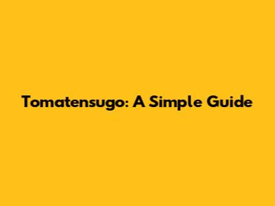 Tomatensugo: A Simple Guide