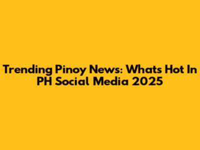Trending Pinoy News: What's Hot In PH Social Media 2025