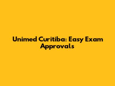 Unimed Curitiba: Easy Exam Approvals