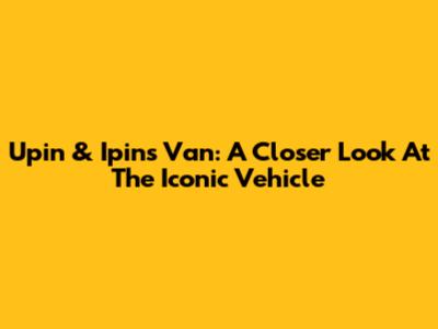 Upin & Ipin's Van: A Closer Look At The Iconic Vehicle